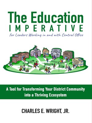 cover image of The Education Imperative for Leaders Working in and with Central Office Leaders